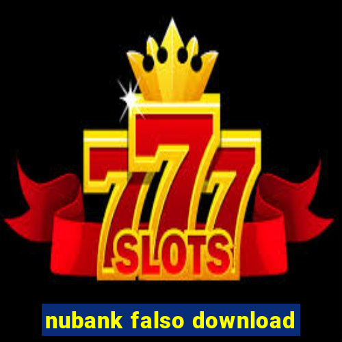 nubank falso download